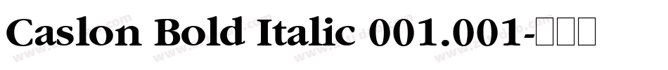 Caslon Bold Italic 001.001字体转换